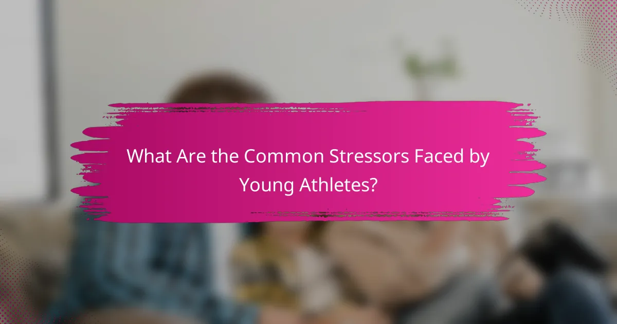 What Are the Common Stressors Faced by Young Athletes?