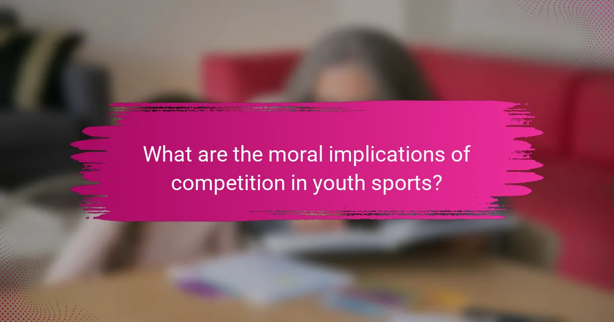 What are the moral implications of competition in youth sports?